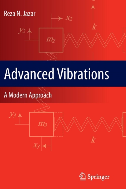 Advanced Vibrations : A Modern Approach, Paperback / softback Book