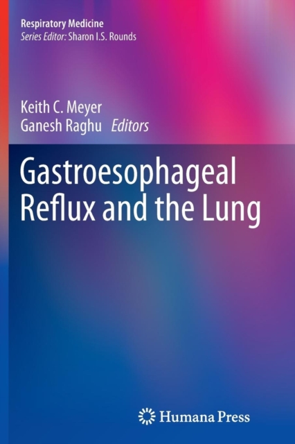 Gastroesophageal Reflux and the Lung, Paperback / softback Book