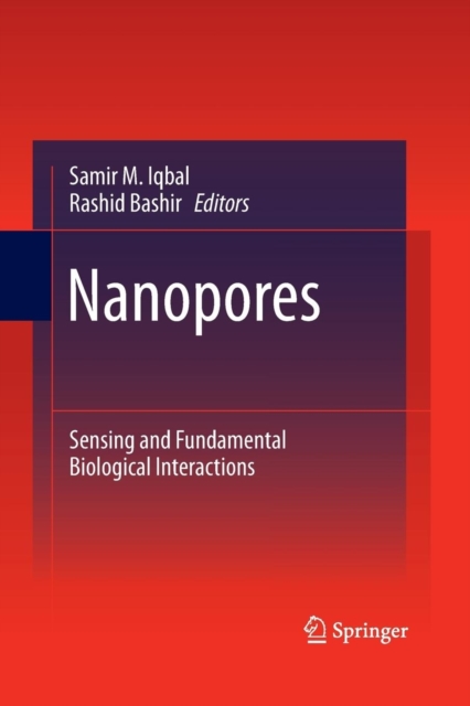 Nanopores : Sensing and Fundamental Biological Interactions, Paperback / softback Book