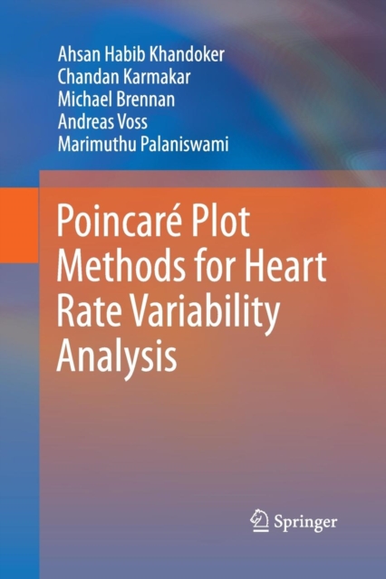 Poincare Plot Methods for Heart Rate Variability Analysis, Paperback / softback Book