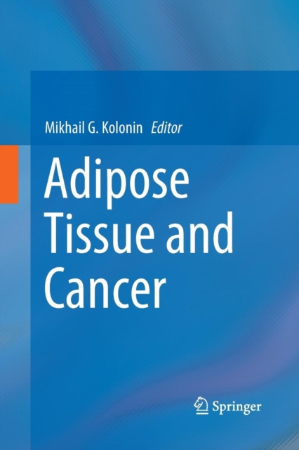 Adipose Tissue and Cancer, Paperback / softback Book