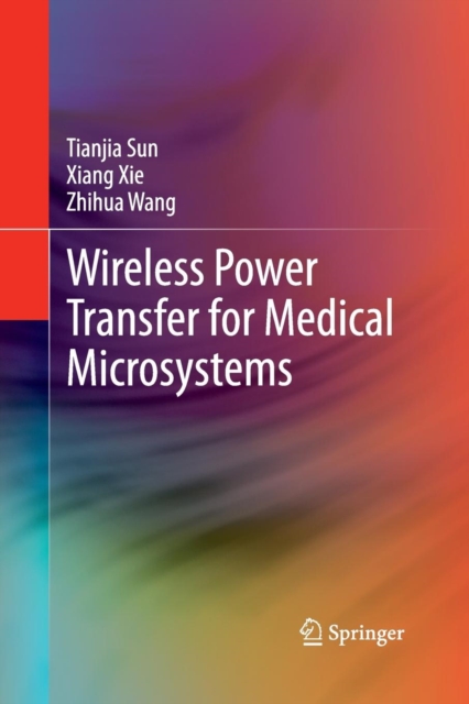 Wireless Power Transfer for Medical Microsystems, Paperback / softback Book