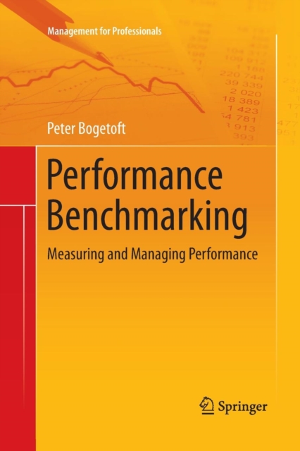 Performance Benchmarking : Measuring and Managing Performance, Paperback / softback Book