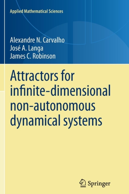 Attractors for infinite-dimensional non-autonomous dynamical systems, Paperback / softback Book