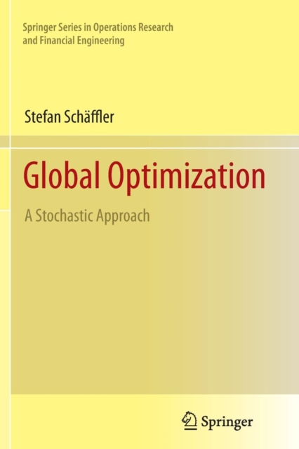 Global Optimization : A Stochastic Approach, Paperback / softback Book