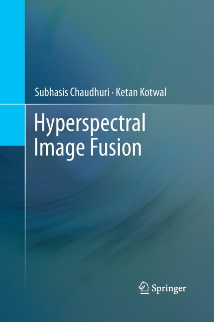 Hyperspectral Image Fusion, Paperback / softback Book