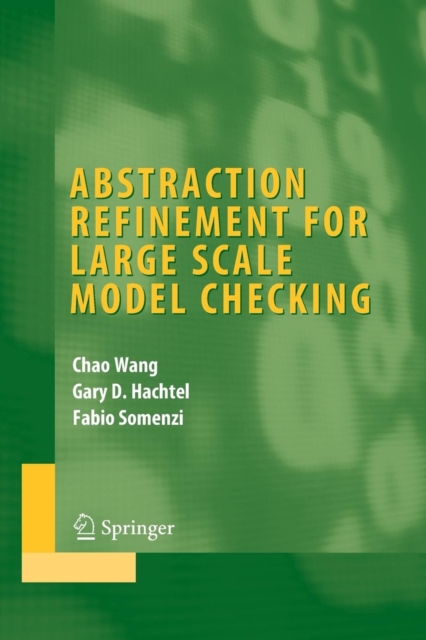 Abstraction Refinement for Large Scale Model Checking, Paperback / softback Book