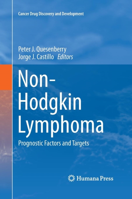 Non-Hodgkin Lymphoma : Prognostic Factors and Targets, Paperback / softback Book