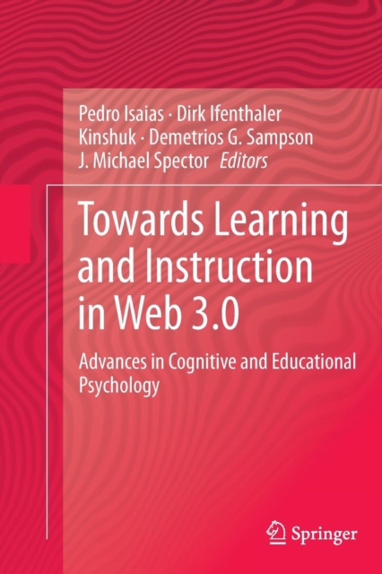 Towards Learning and Instruction in Web 3.0 : Advances in Cognitive and Educational Psychology, Paperback / softback Book