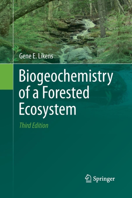 Biogeochemistry of a Forested Ecosystem, Paperback / softback Book