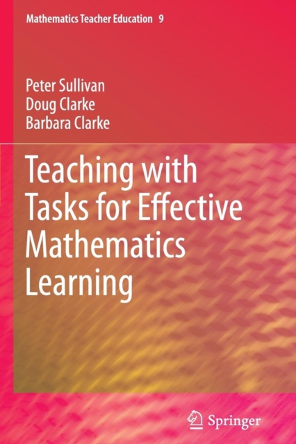 Teaching with Tasks for Effective Mathematics Learning, Paperback / softback Book