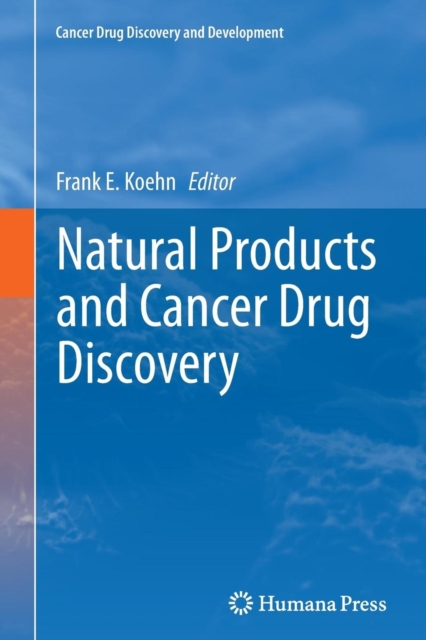 Natural Products and Cancer Drug Discovery, Paperback / softback Book