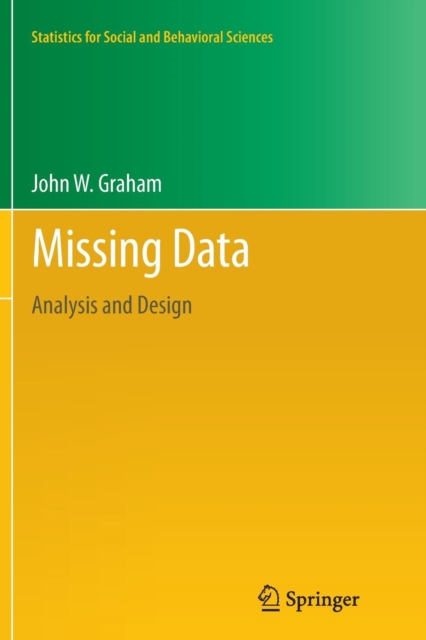 Missing Data : Analysis and Design, Paperback / softback Book