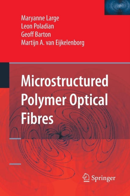 Microstructured Polymer Optical Fibres, Paperback / softback Book