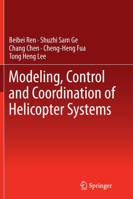Modeling, Control and Coordination of Helicopter Systems, Paperback / softback Book