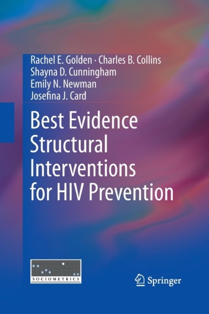 Best Evidence Structural Interventions for HIV Prevention, Paperback / softback Book