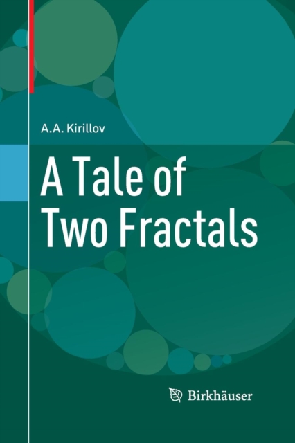 A Tale of Two Fractals, Paperback / softback Book