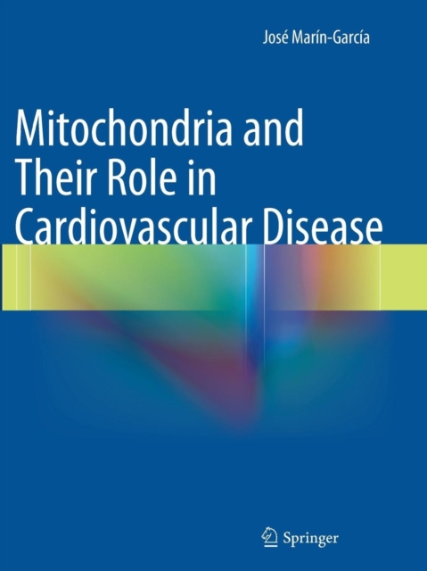 Mitochondria and Their Role in Cardiovascular Disease, Paperback / softback Book
