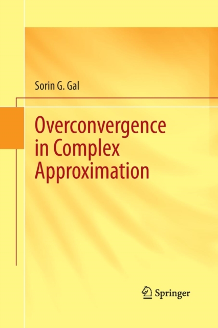 Overconvergence in Complex Approximation, Paperback / softback Book