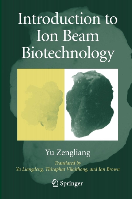 Introduction to Ion Beam Biotechnology, Paperback / softback Book