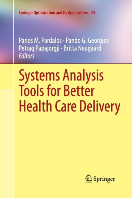 Systems Analysis Tools for Better Health Care Delivery, Paperback / softback Book
