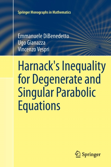 Harnack's Inequality for Degenerate and Singular Parabolic Equations, Paperback / softback Book