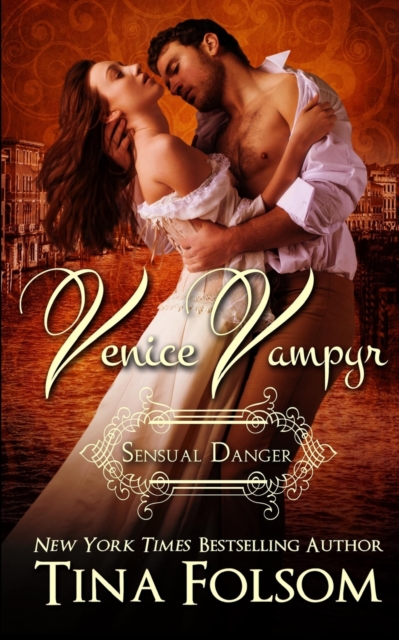 Sensual Danger (Venice Vampyr #4), Paperback / softback Book