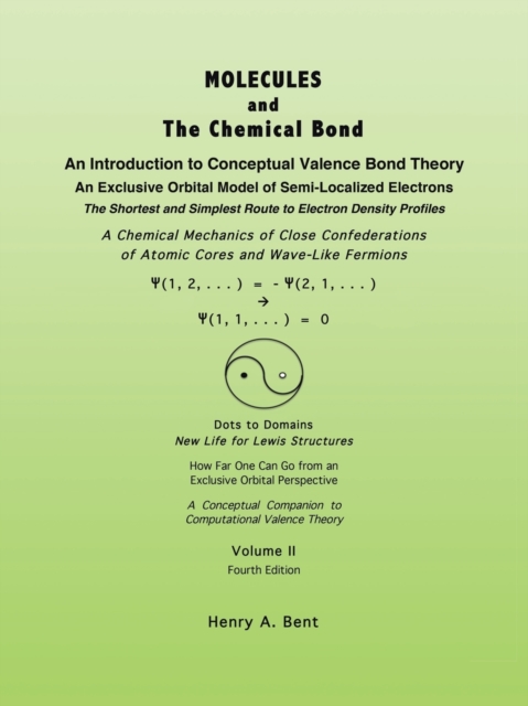 MOLECULES AND The Chemical Bond : An Introduction to Conceptual Valence Bond Theory, Paperback / softback Book
