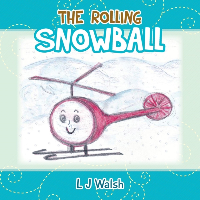 The Rolling Snowball, Paperback / softback Book