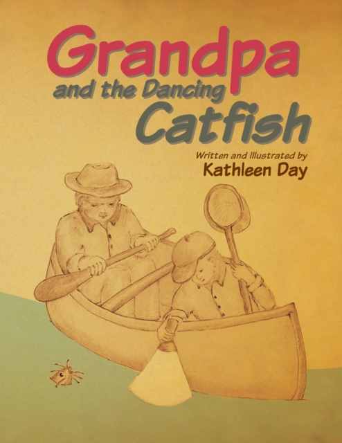 Grandpa and the Dancing Catfish, EPUB eBook