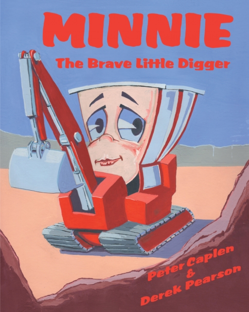 Minnie the Brave Little Digger, EPUB eBook