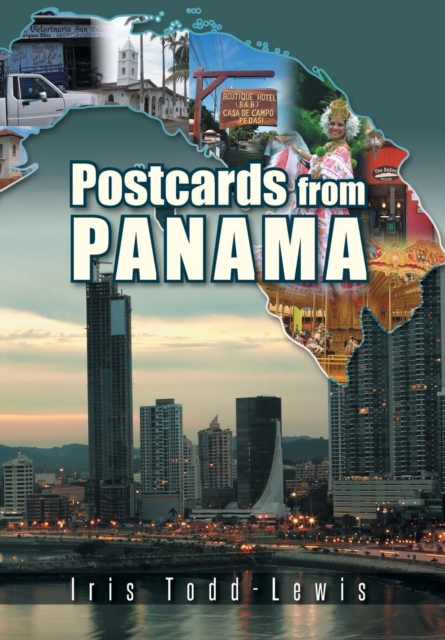 Postcards from Panama : A Year of Culture Shock and Adaptation, Hardback Book