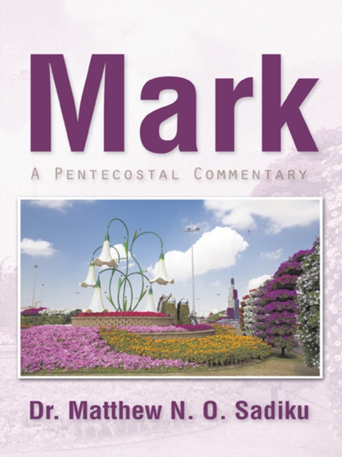 Mark : A Pentecostal Commentary, EPUB eBook