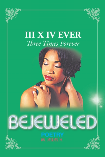 Bejeweled Iii X Iv : Three Times Forever, EPUB eBook