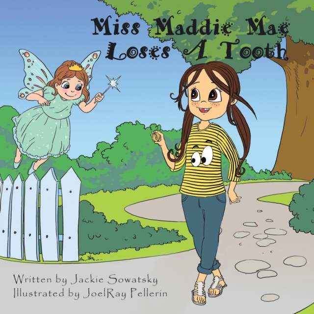 Miss Maddie Mae Loses a Tooth, Paperback / softback Book