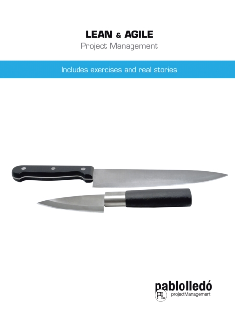 Lean & Agile Project Management : Includes Exercises and Real Stories, EPUB eBook