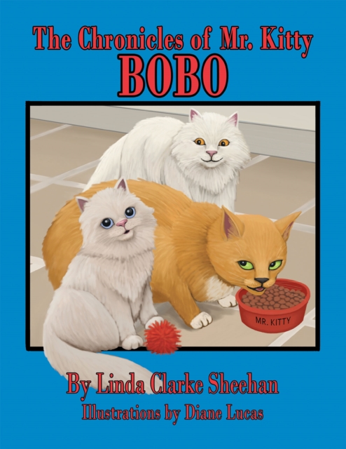 The Chronicles of Mr. Kitty : Bo Bo, EPUB eBook