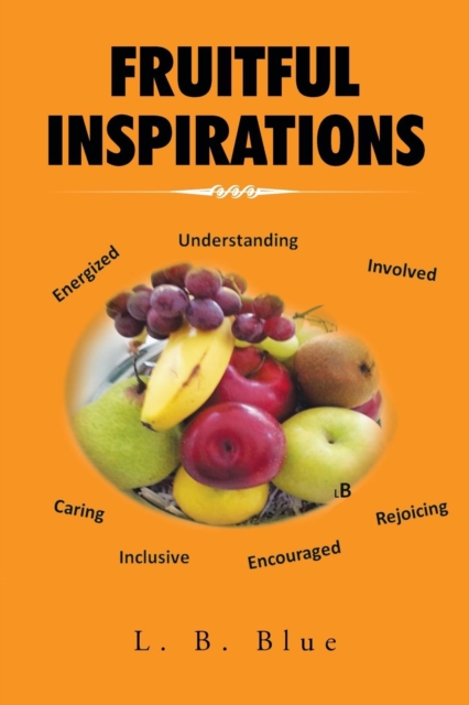 Fruitful Inspirations, Paperback / softback Book