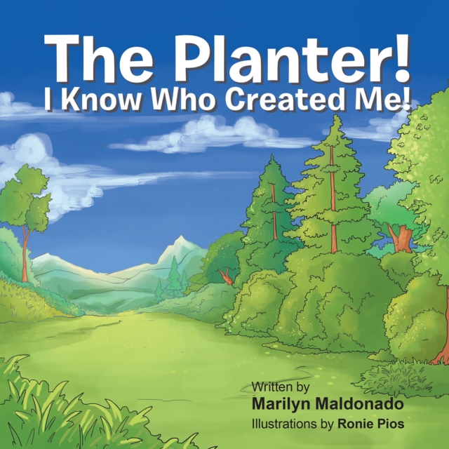 The Planter! : I Know Who Created Me!, EPUB eBook
