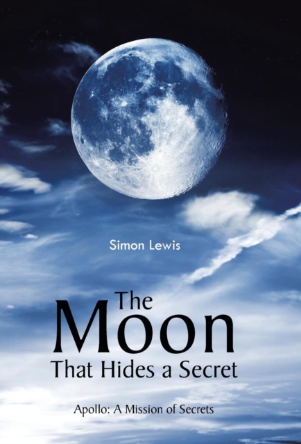 The Moon That Hides a Secret, Hardback Book