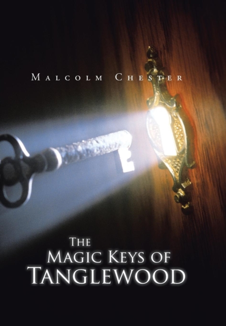 The Magic Keys of Tanglewood, Hardback Book