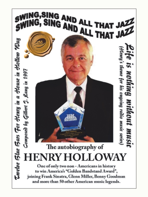 Swing, Sing and All That Jazz : The Autobiography of Henry Holloway, EPUB eBook