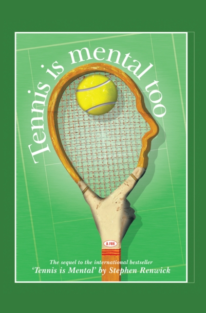 Tennis Is Mental Too, EPUB eBook