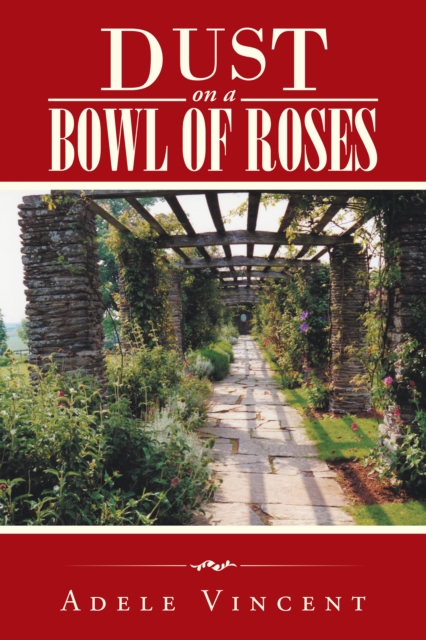 Dust on a Bowl of Roses, EPUB eBook