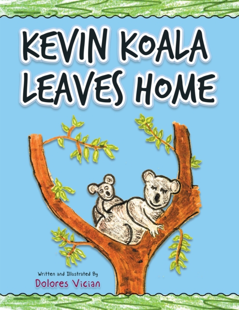 Kevin Koala Leaves Home, EPUB eBook