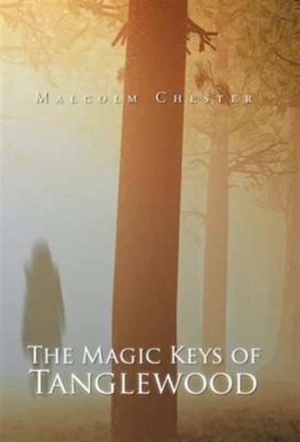 The Magic Keys of Tanglewood : Summer Camp, Hardback Book