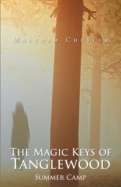 The Magic Keys of Tanglewood : Summer Camp, EPUB eBook