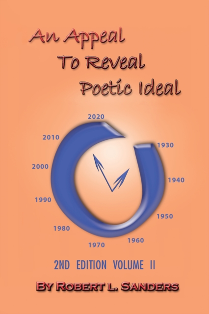 An Appeal to Reveal Poetic Ideal : 2Nd Edition Volume Ii, EPUB eBook