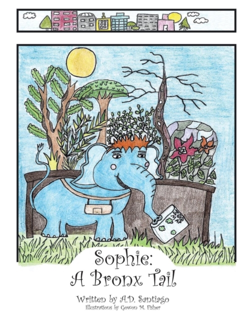 Sophie : a Bronx Tail, Paperback / softback Book
