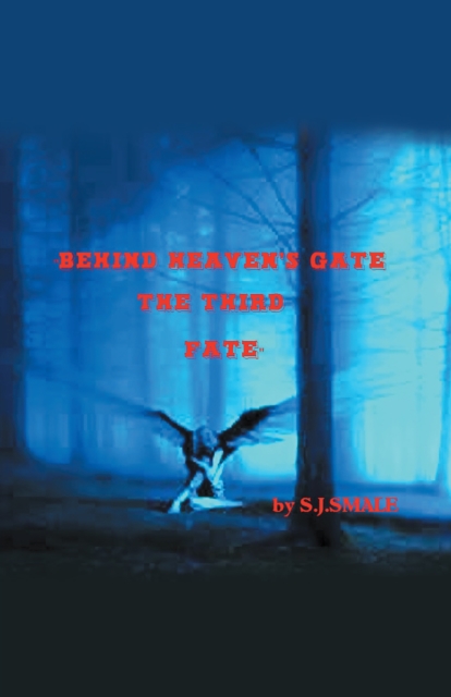 Behind Heaven'S Gate : The Third Fate, EPUB eBook